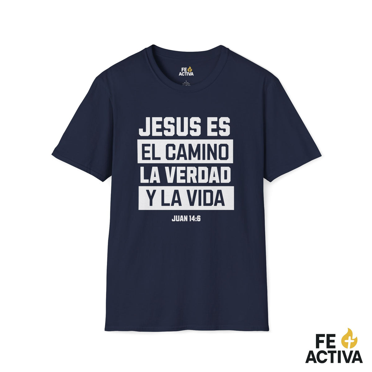 Juan 14:6 Camiseta Cristiana | Jesus es el Camino, la verdad y la Vida