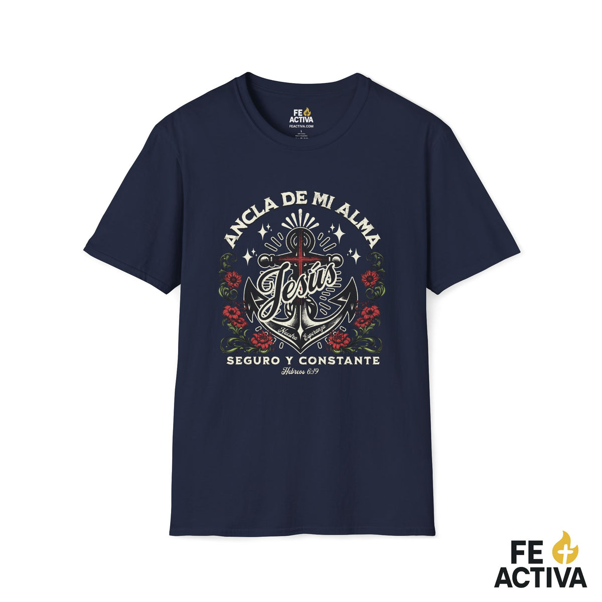 Ancla de mi Alma – Hebreos 6:19 | Camiseta Cristiana | Fe Activa