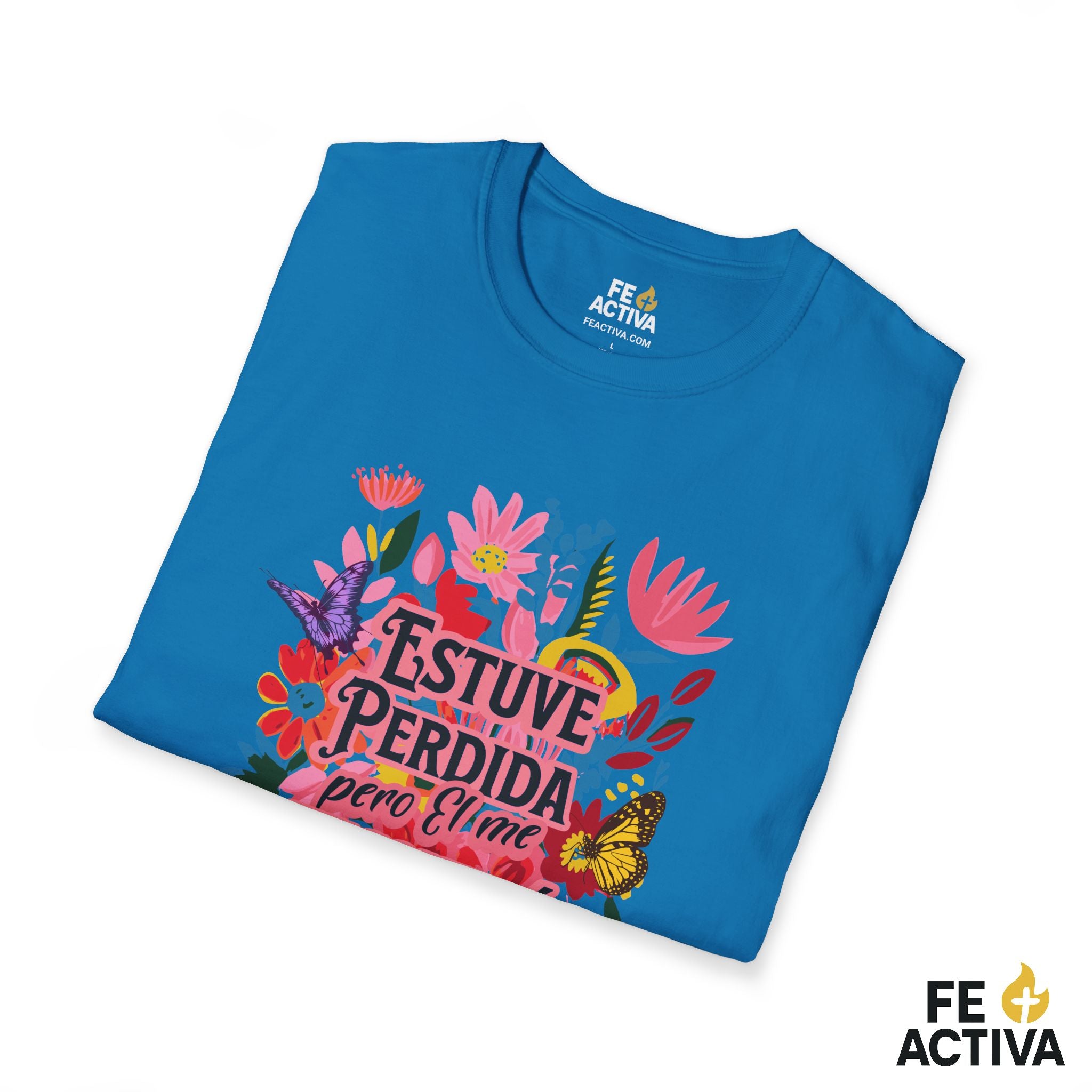 Estuve Perdida, pero Él me Encontró – Lucas 15:24 | Camiseta Cristiana | Fe Activa