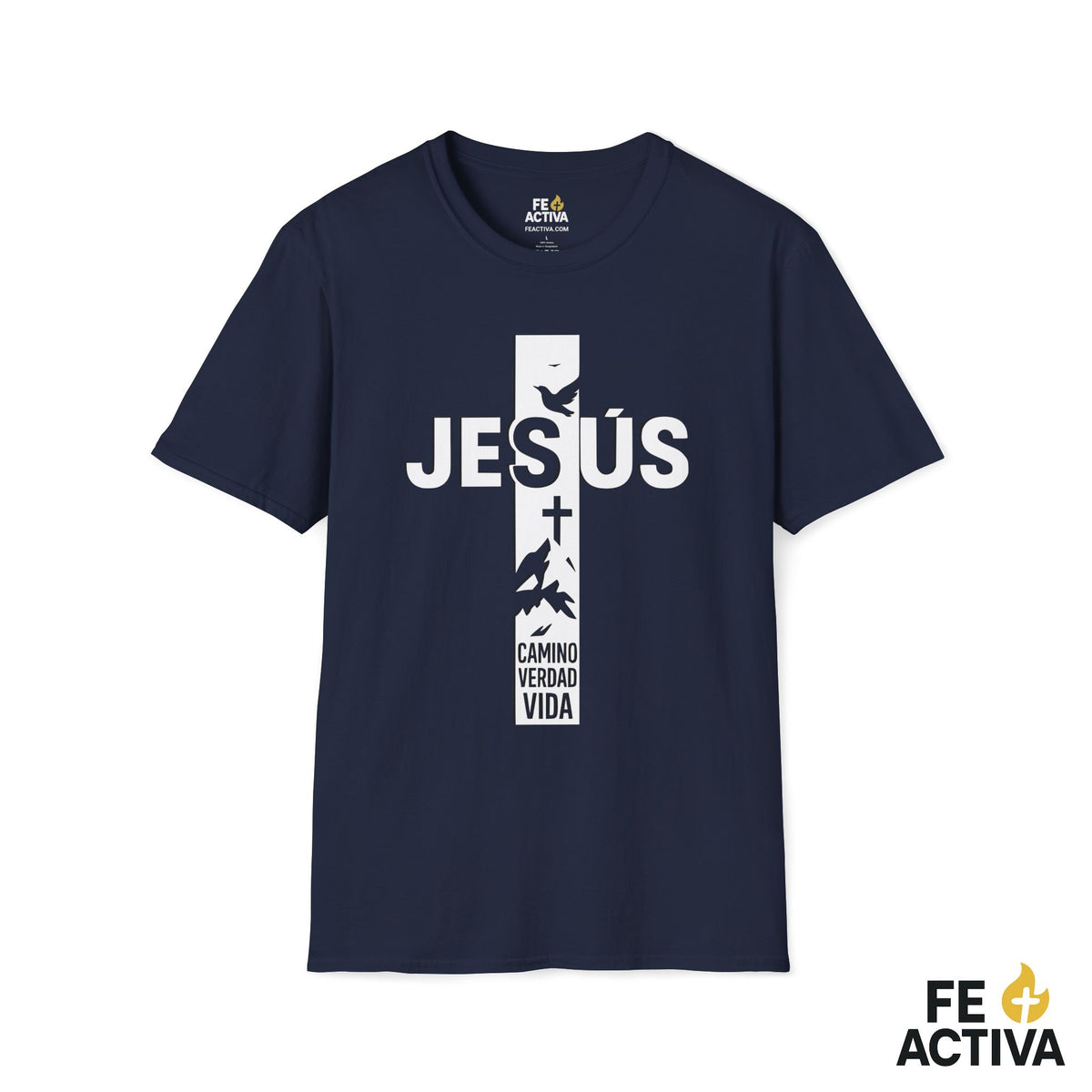 Jesus + Cruz: Camino, Verdad y Vida  | Camiseta Cristiana | Fe Activ:a