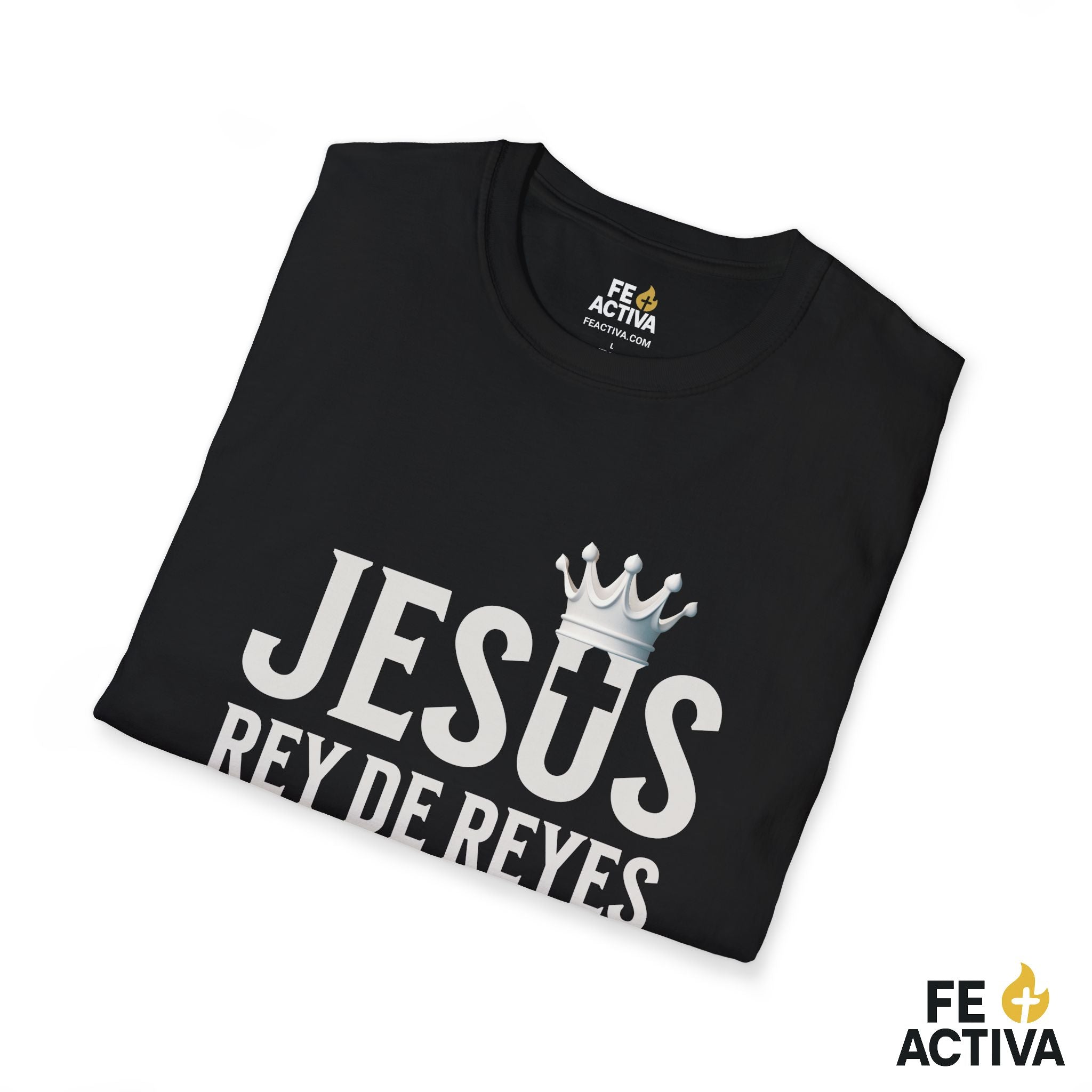 Jesus Rey de Reyes | Apocalipsis 19:16  | Camiseta Cristiana | Fe Activa