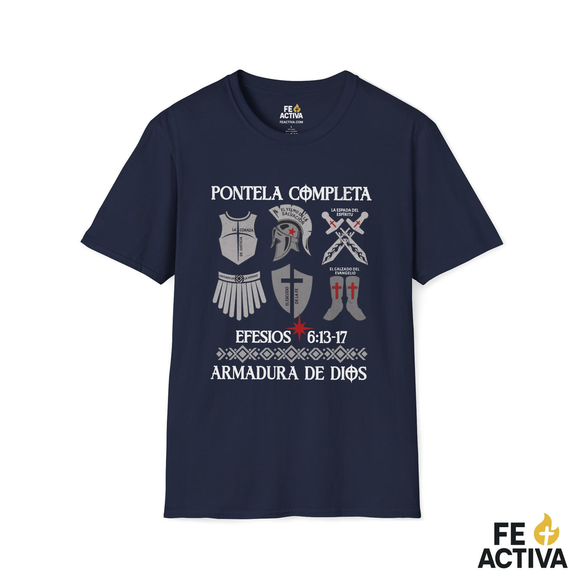 Ponte la Armadura – Efesios 6:11 | Camiseta Cristiana | Fe Activa