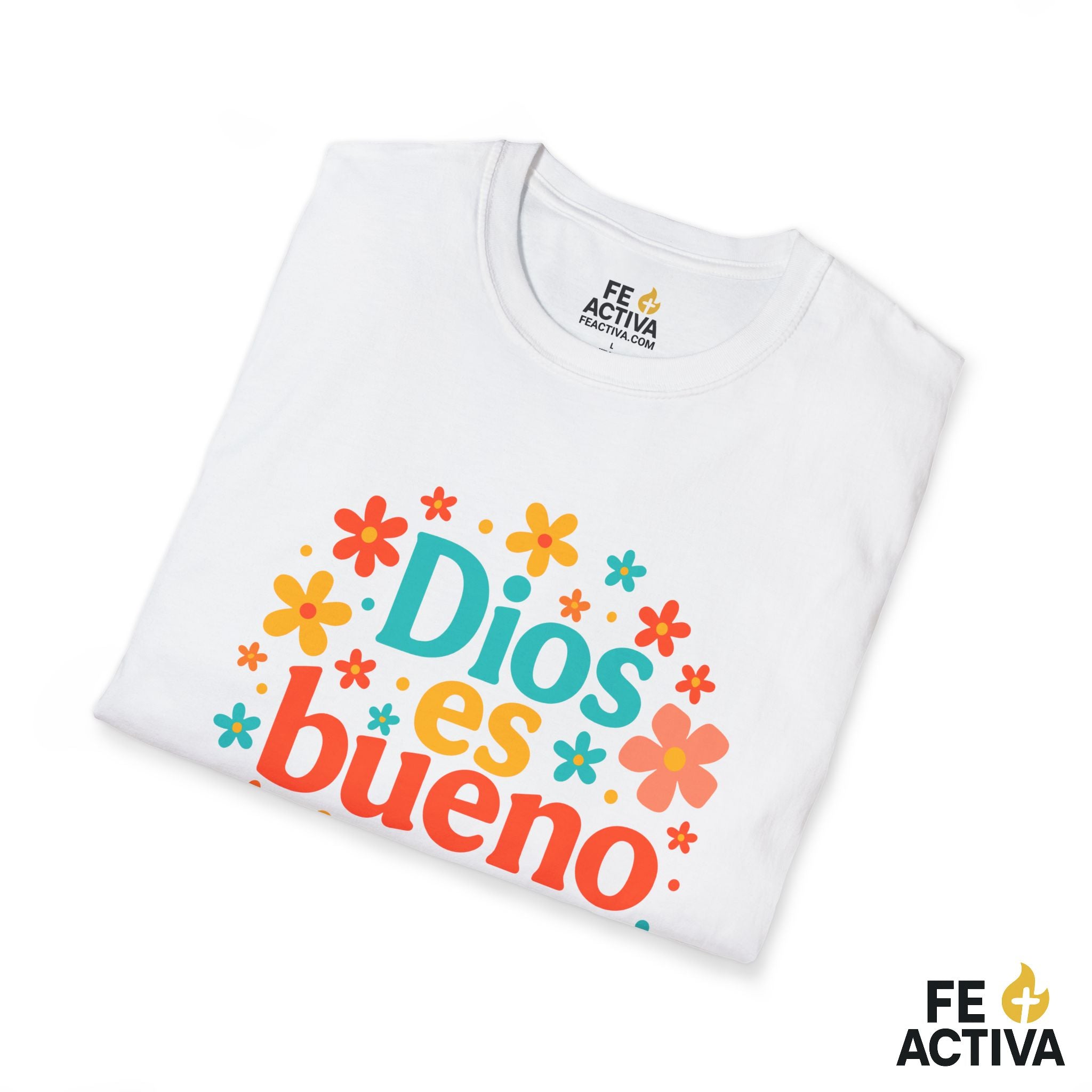 Dios es Bueno  | Camiseta Cristiana | Fe Activ:a