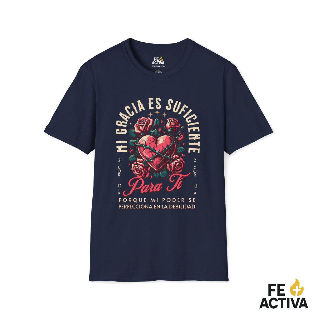 Mi Gracia Es Suficiente – 2 Corintios 12:9 | Camiseta Cristiana | Fe Activa