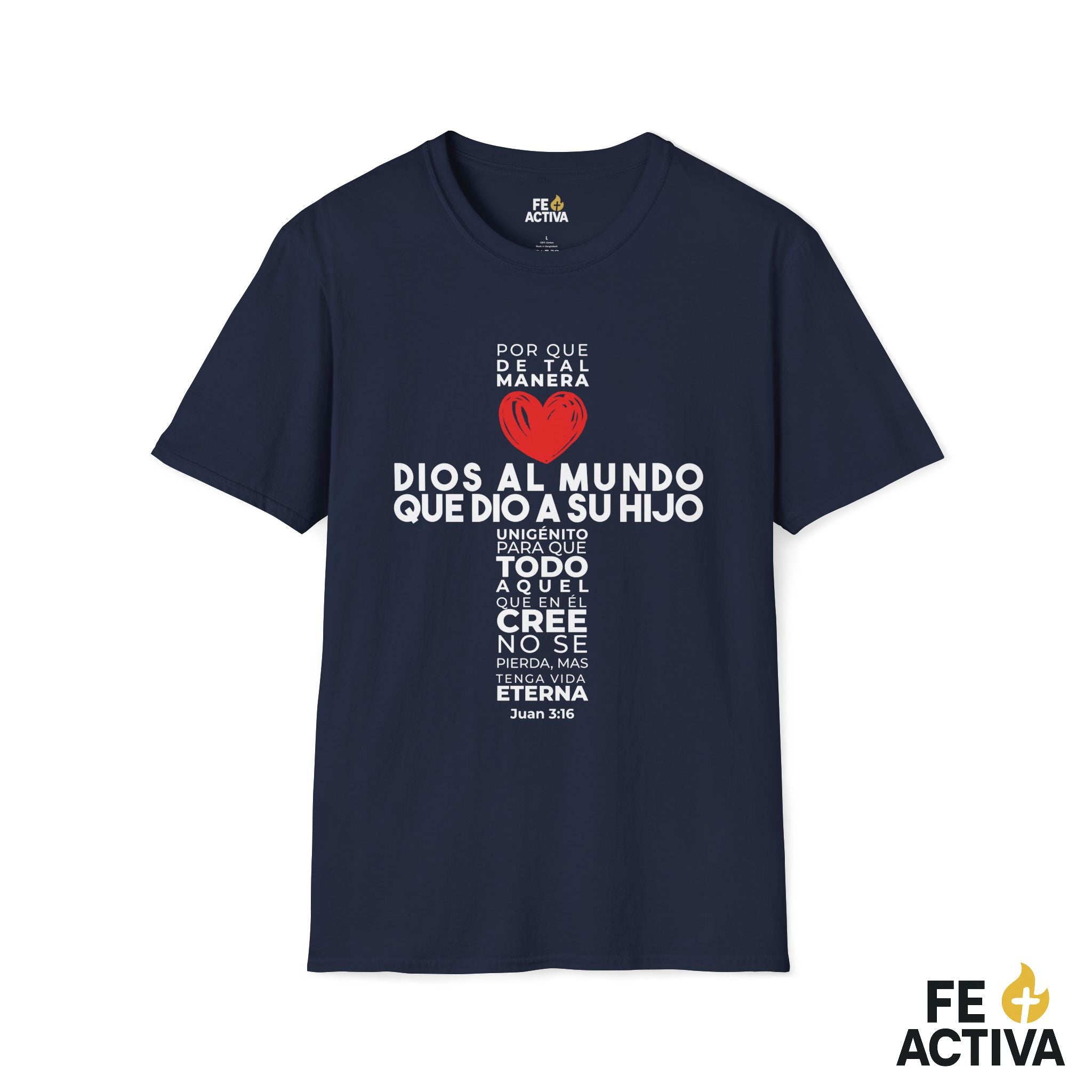 Juan 3:16 - Por que de tal manera amo Dios al Mundo - Diseño 1 | Camiseta Cristiana Unisex