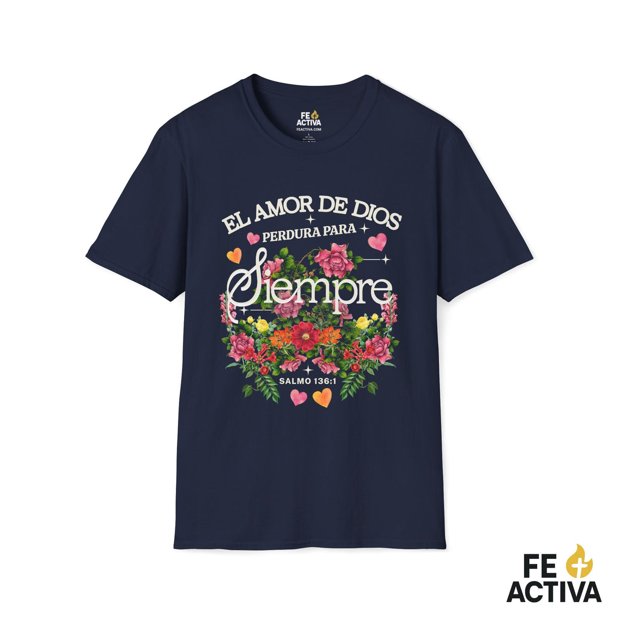 El Amor de Dios Perdura para Siempre – Salmo 136:1 | Camiseta Cristiana | Fe Activa