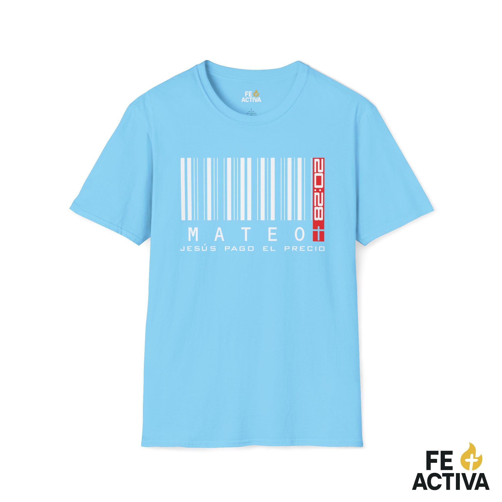 Jesus Pago el Precio - Mateo 20:28  | Camiseta Cristiana | Fe Activa