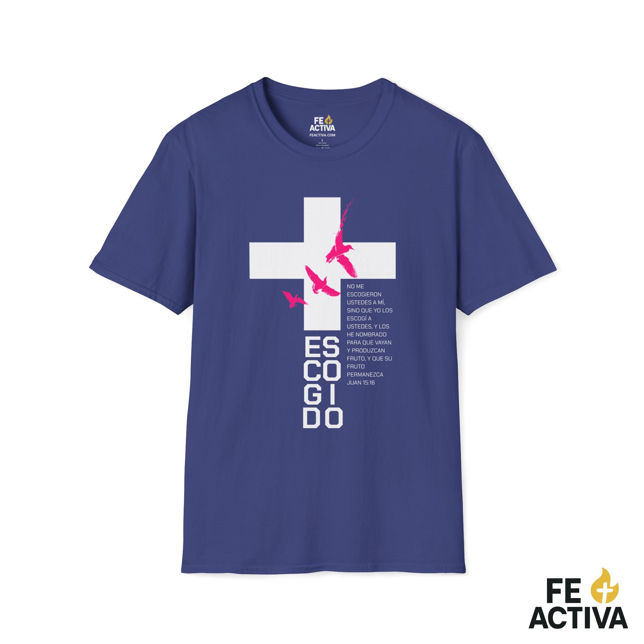 ESCOGIDO Juan 15:16 | Camisetas Cristianas | Fe Activa