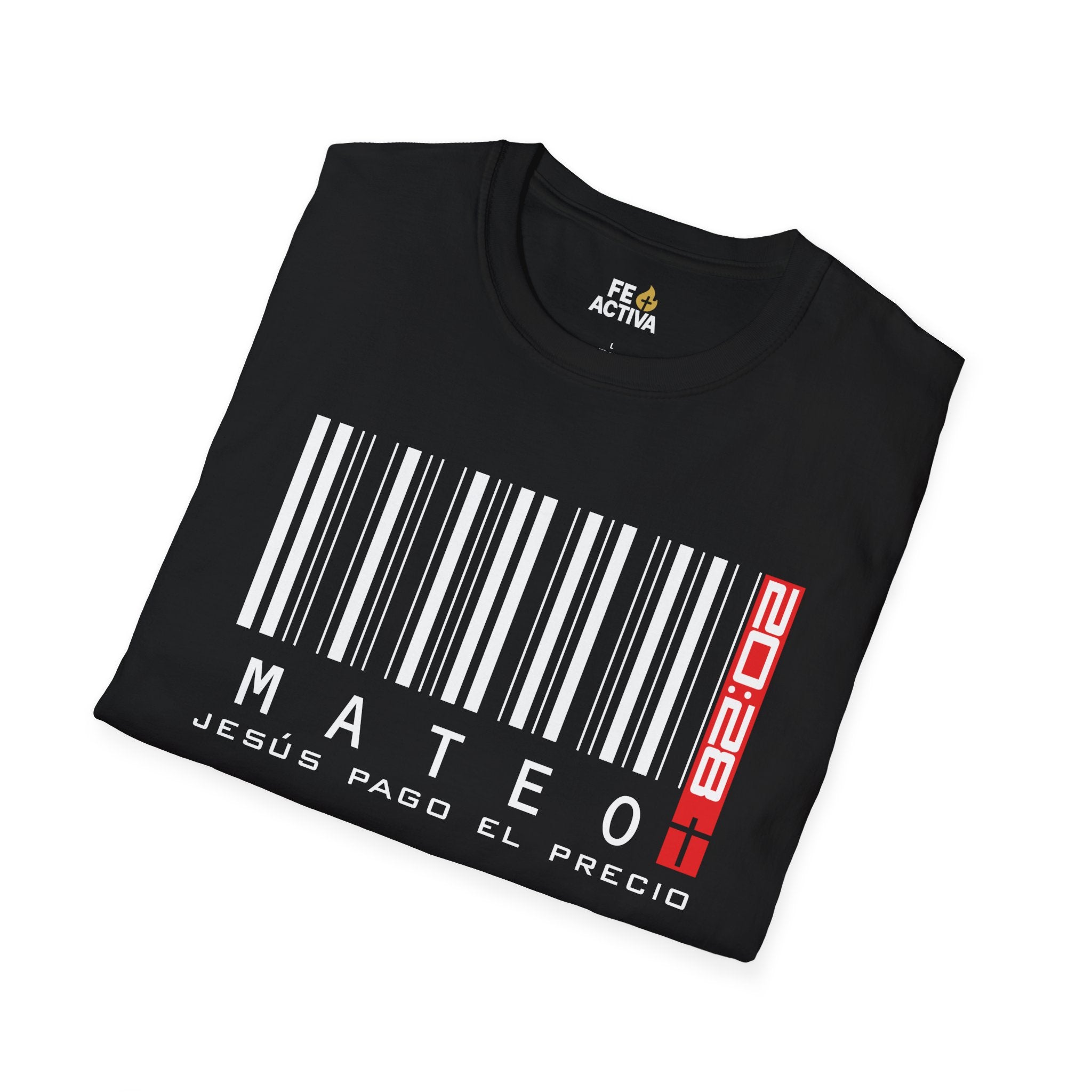 Jesus Pago el Precio - Mateo 20:28  | Camiseta Cristiana | Fe Activa