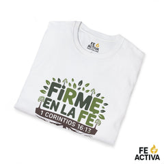 Camiseta Cristiana – Firme en la Fe (1 Corintios 16:13)