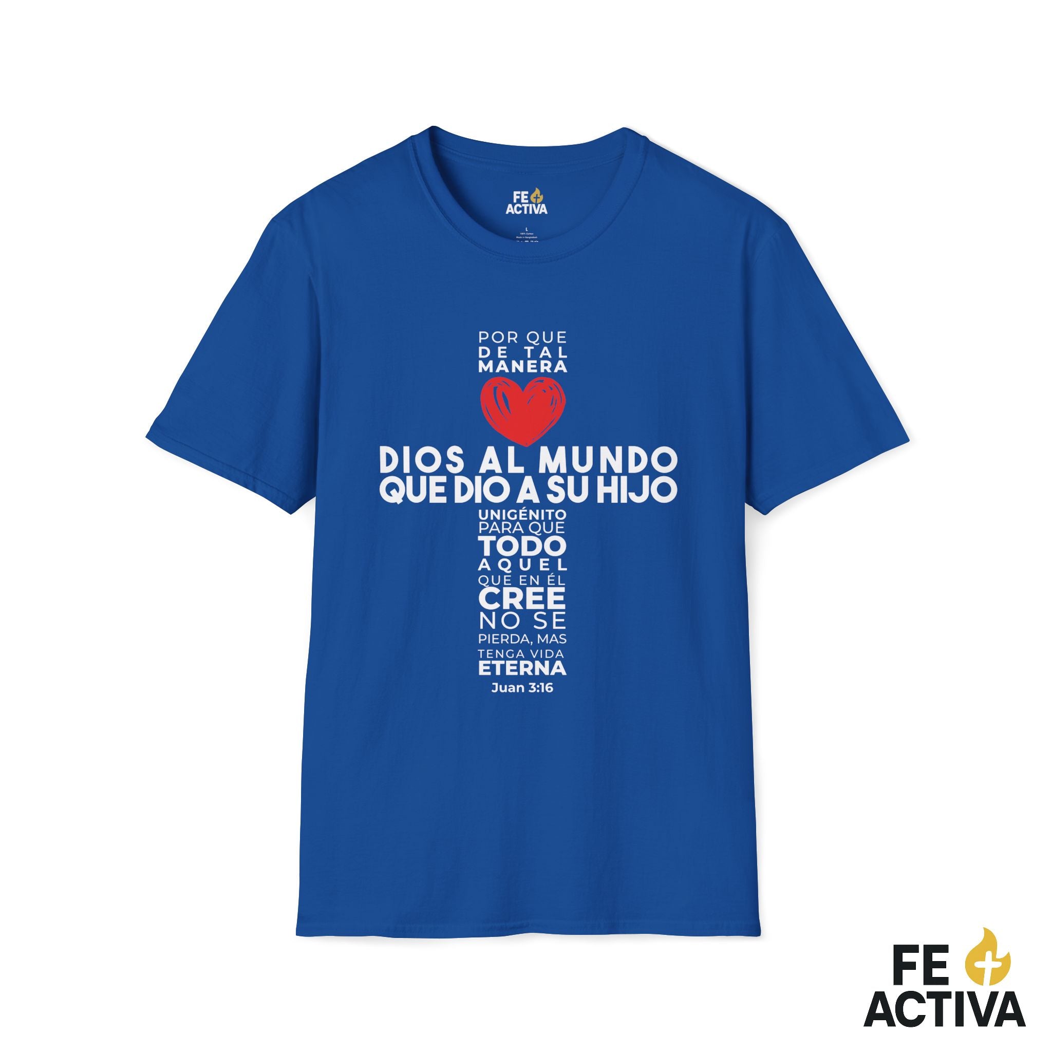 Juan 3:16 - Por que de tal manera amo Dios al Mundo - Diseño 1 | Camiseta Cristiana Unisex