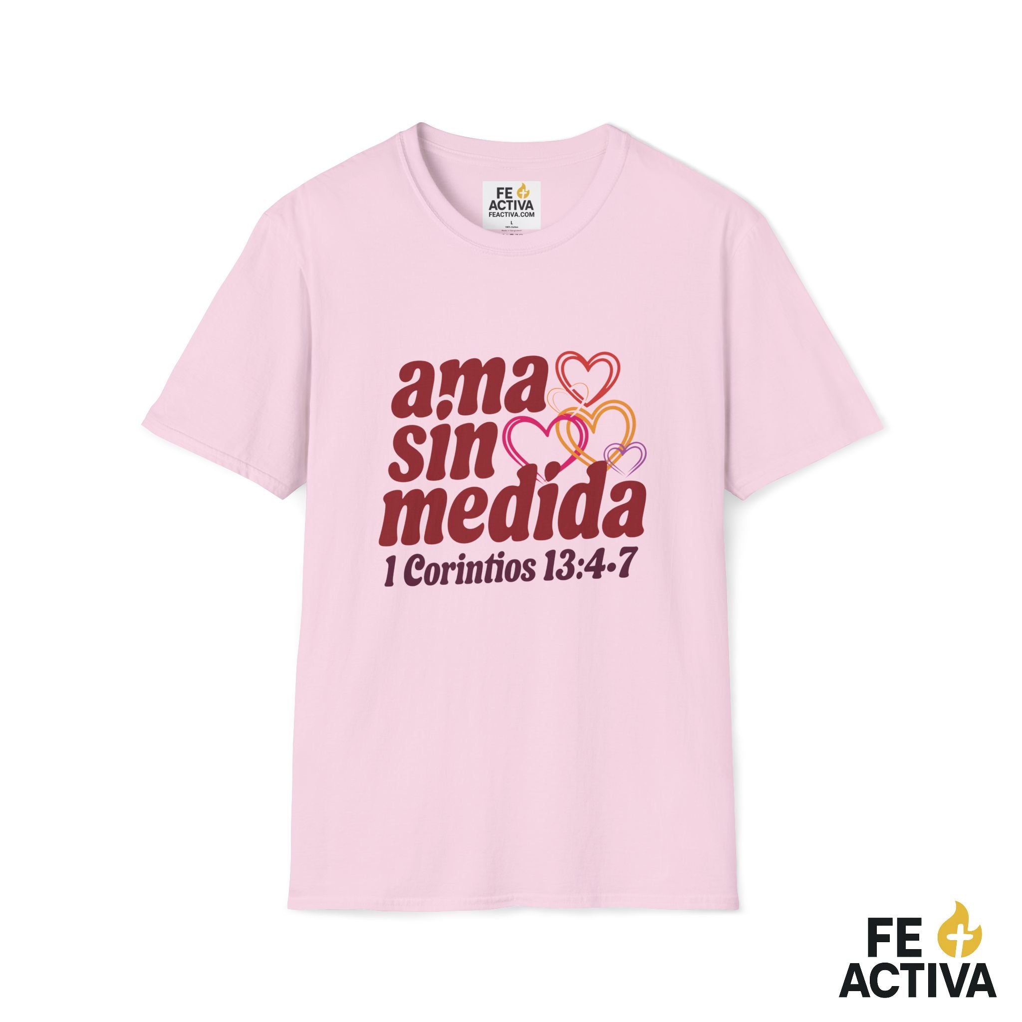 Ama sin medida – 1 Corintios 13:4-7 | Camiseta Cristiana | Fe Activa