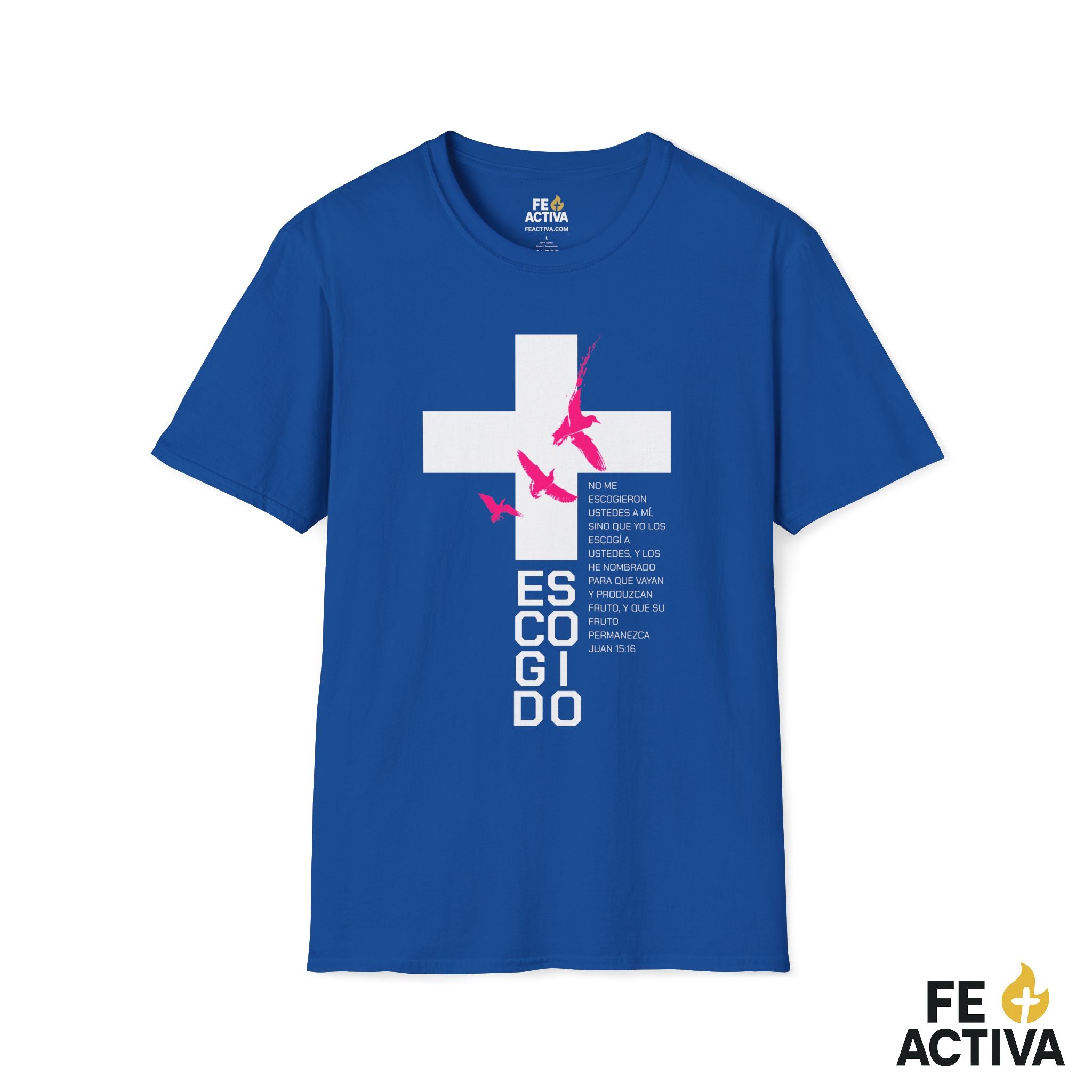 ESCOGIDO Juan 15:16 | Camisetas Cristianas | Fe Activa