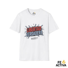 Libertad Verdadera | Camiseta Cristiana | Fe Activa