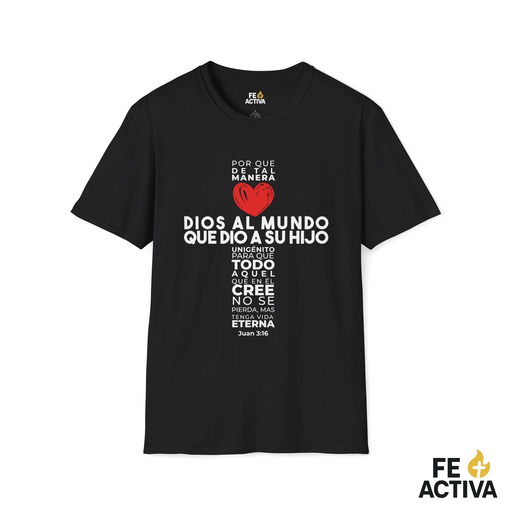 Juan 3:16 - Por que de tal manera amo Dios al Mundo - Diseño 1 | Camiseta Cristiana Unisex